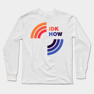 iDKHOW 1981 [LIGHT] Long Sleeve T-Shirt